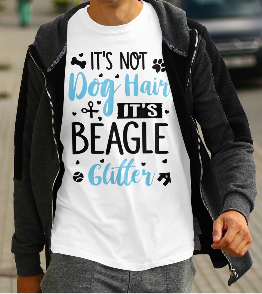 It's Not Dog Hair It's Beagle Glitter T-Shirt