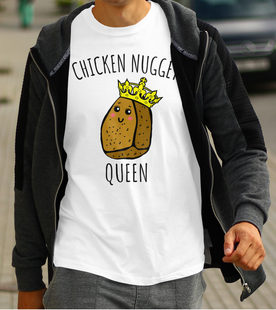 Chicken Nugget Queen Chicken Nugget Royalty T-Shirt