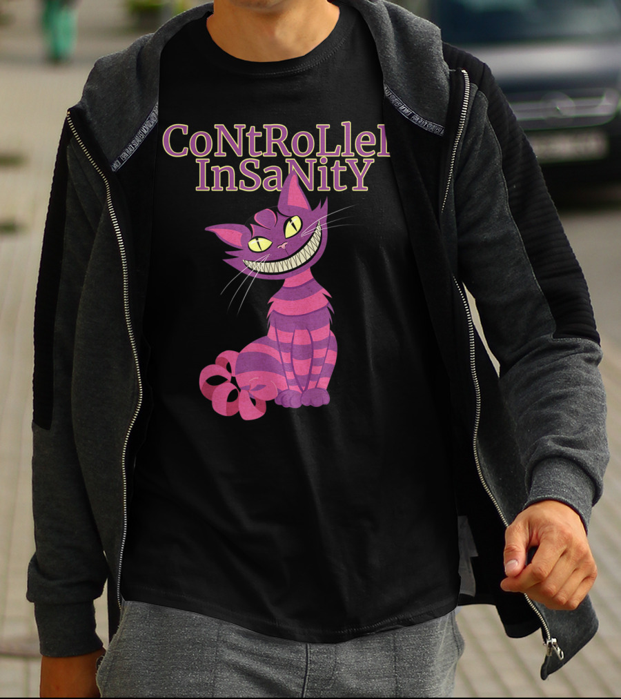 Cheshire Cat Controlled Insanity Alice In Wonderland T-Shirt