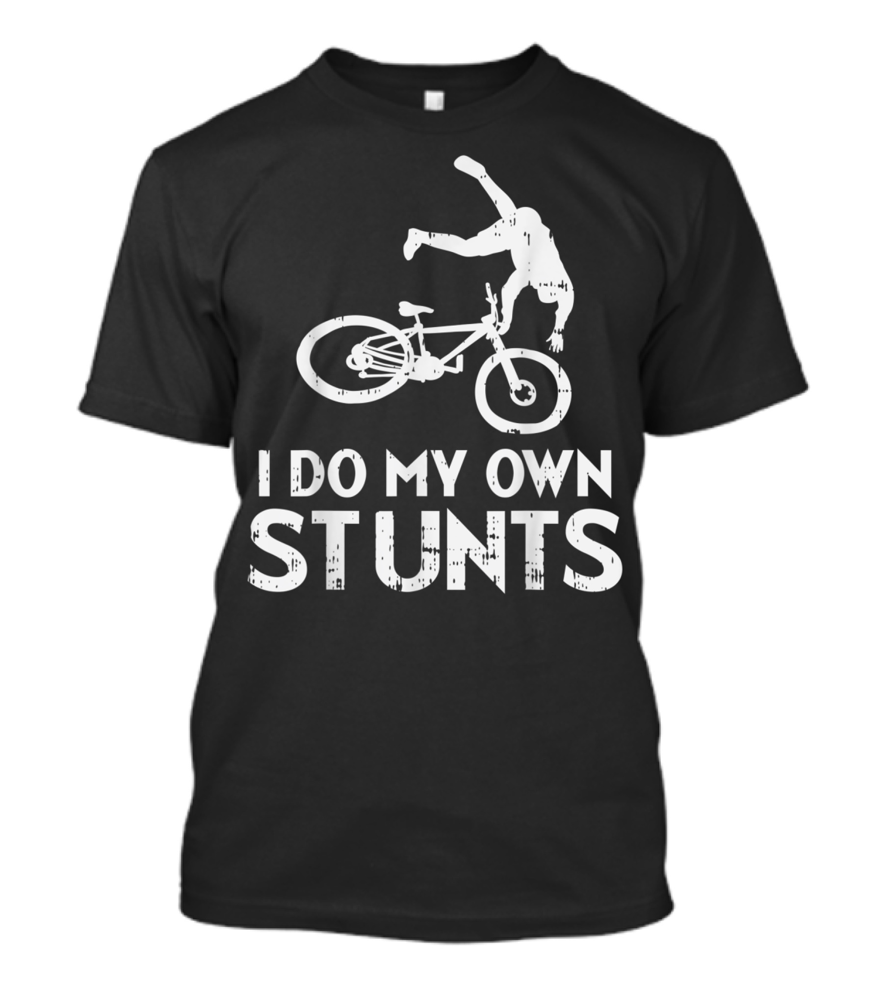 I Do My Own Stunts Bicycle Crash Biker Humor T-Shirt
