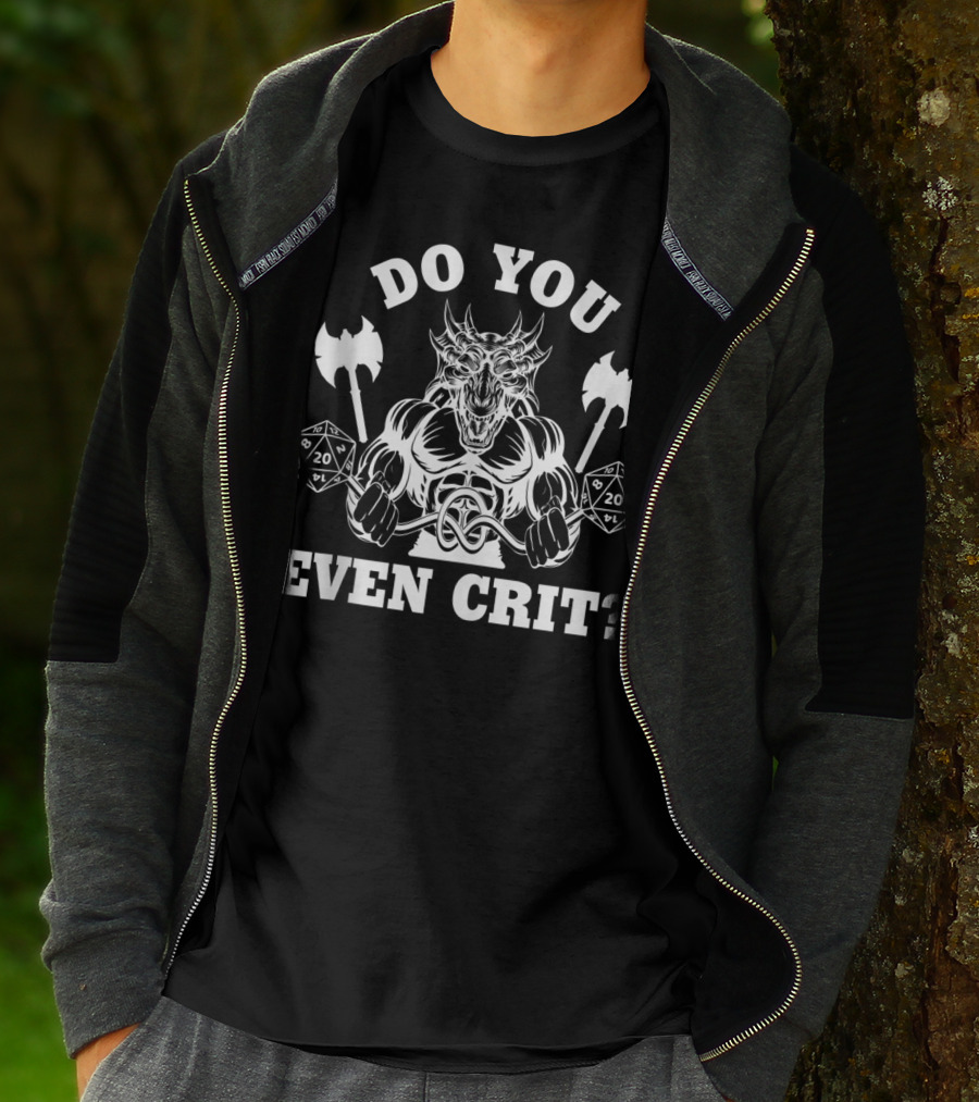Do You Even Crit Fantasy Dragon Barbarian Dice Workout T-Shirt