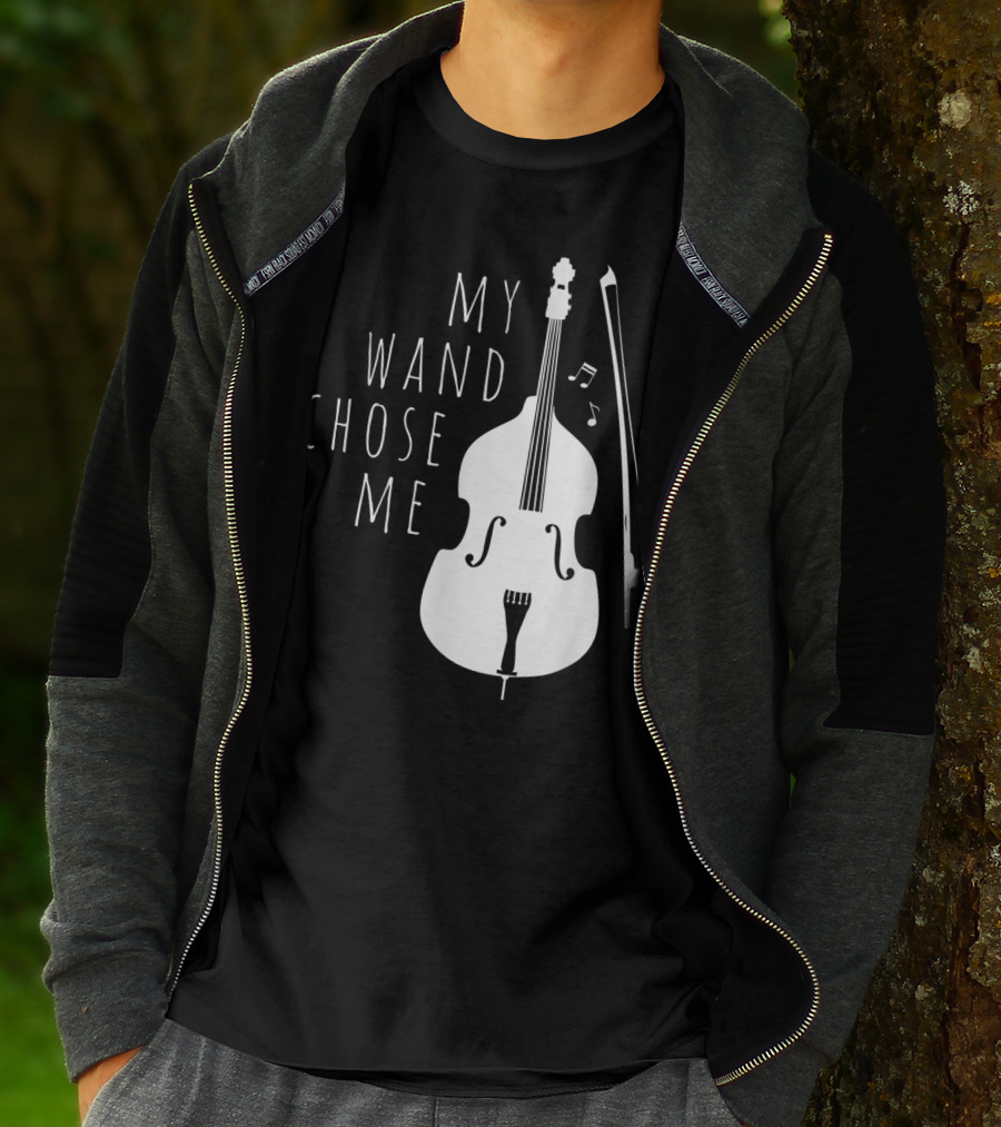 My Wand Chose Me Double Bass Musical T-Shirt