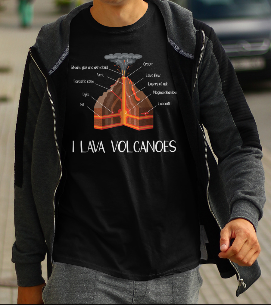 I Lava Volcanoes Earth Magma Lava Flow Crater Geology Science T-Shirt