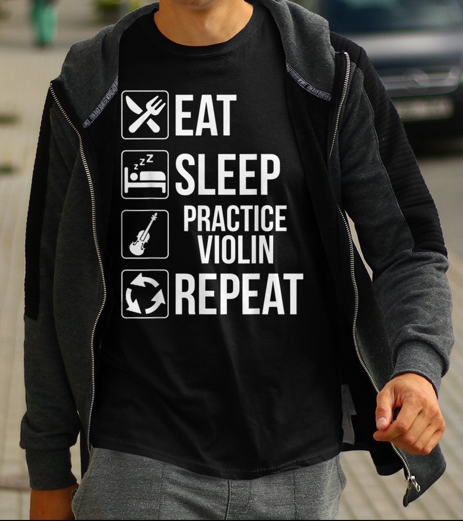 Eat Sleep Practice Violin Repeat Funny Music Routine Icons T-Shirt