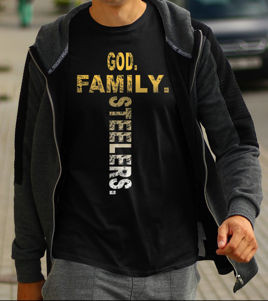 God Family Steelers Funny Slers T-Shirt