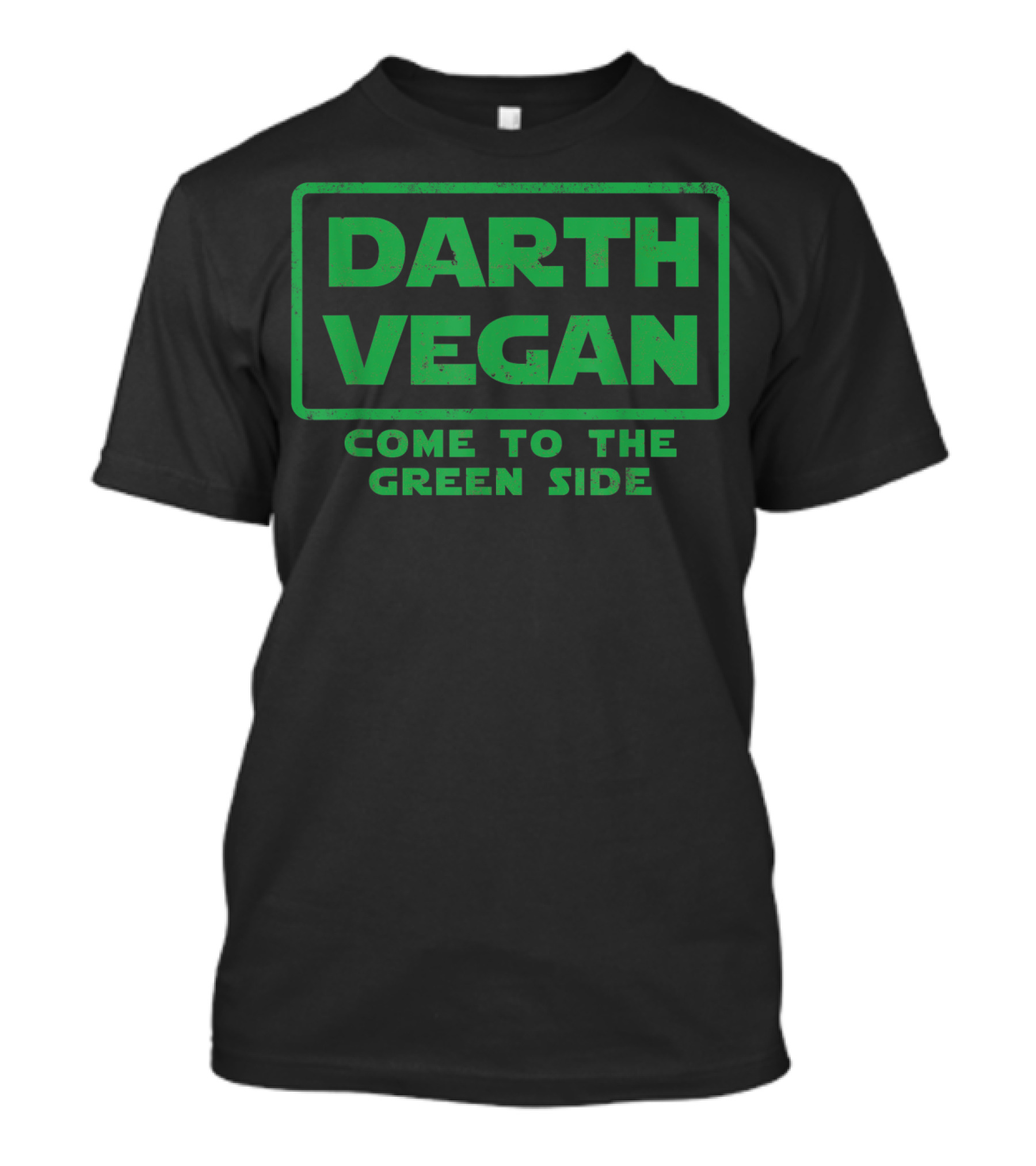 Darth Vegan Come To The Green Side Funny Vegan Vegetable Healthy Lifestyle T-Shirt