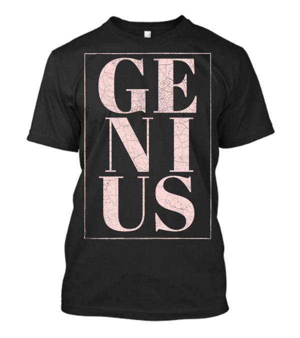 Genius High IQ Clever Brilliant T-Shirt