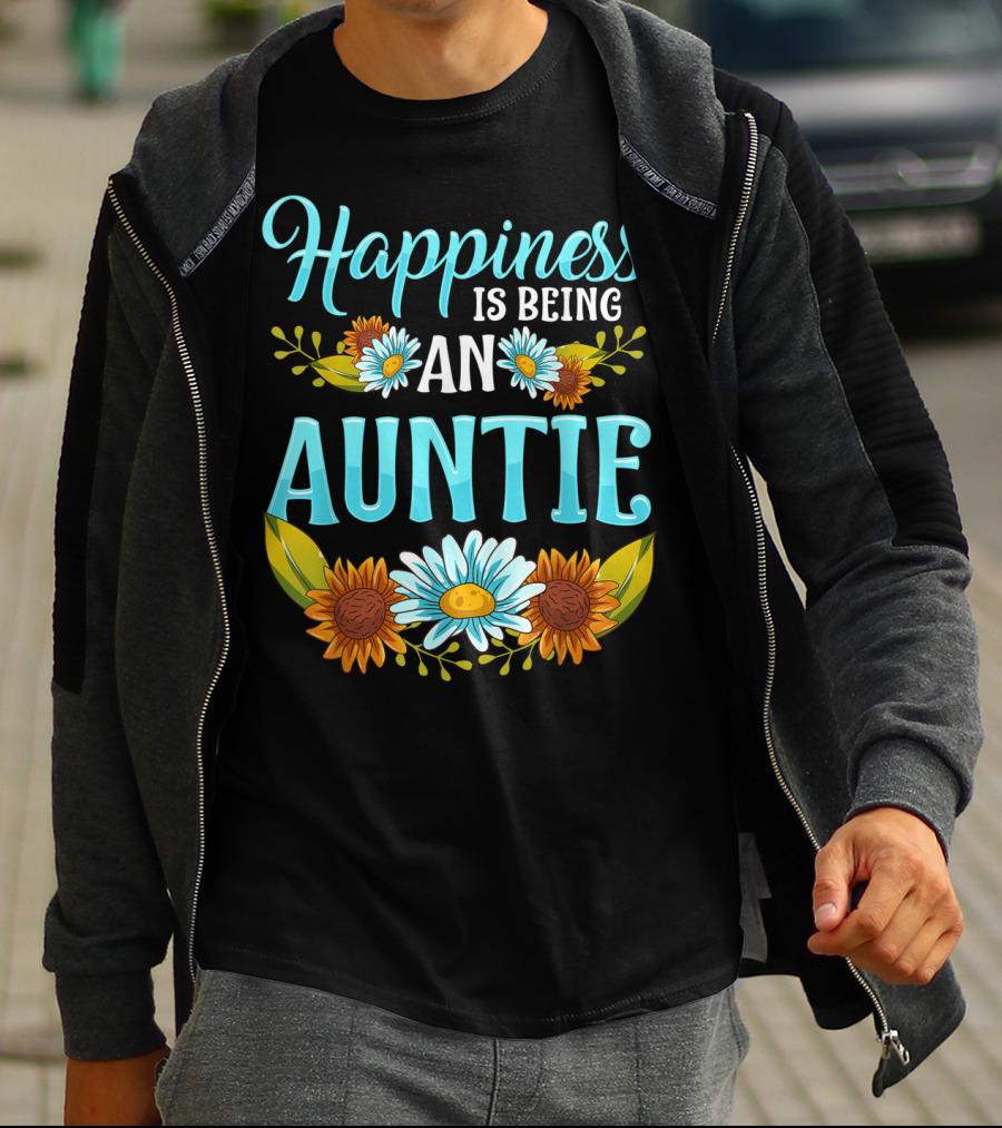 Happiness Is Being An Auntie Floral Happiness Sunflowers Daisies T-Shirt