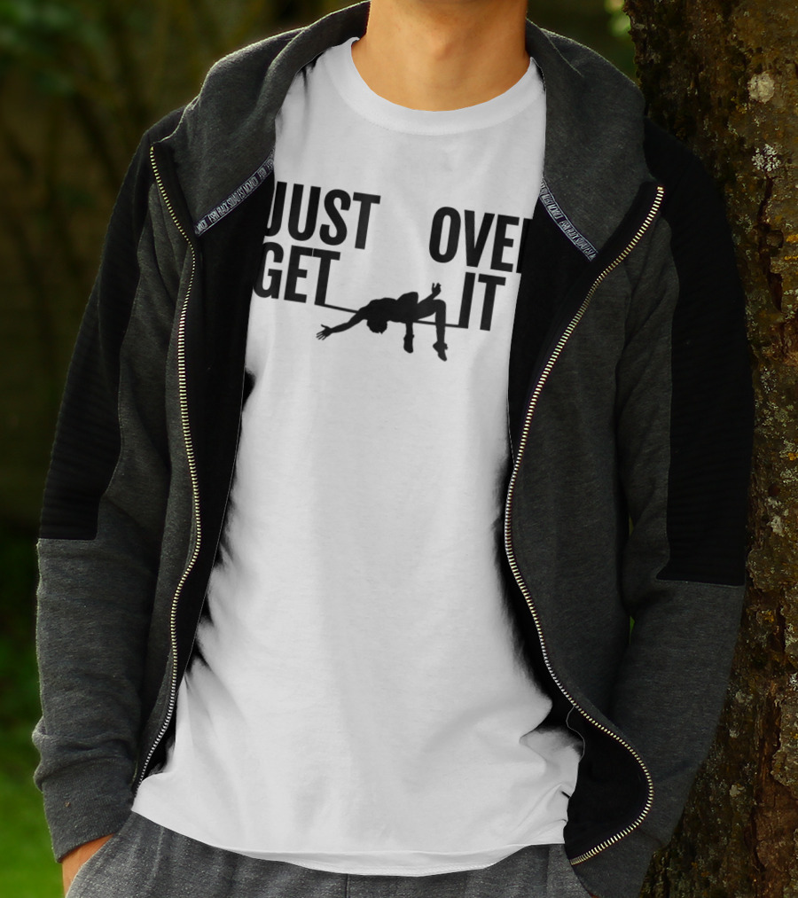Just Get Over It High Jump Athletics T-Shirt