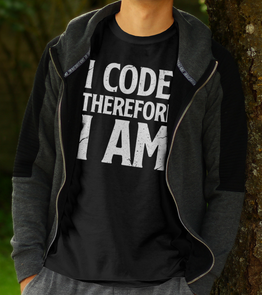 I Code Therefore I Am Funny Computer Programmer T-Shirt