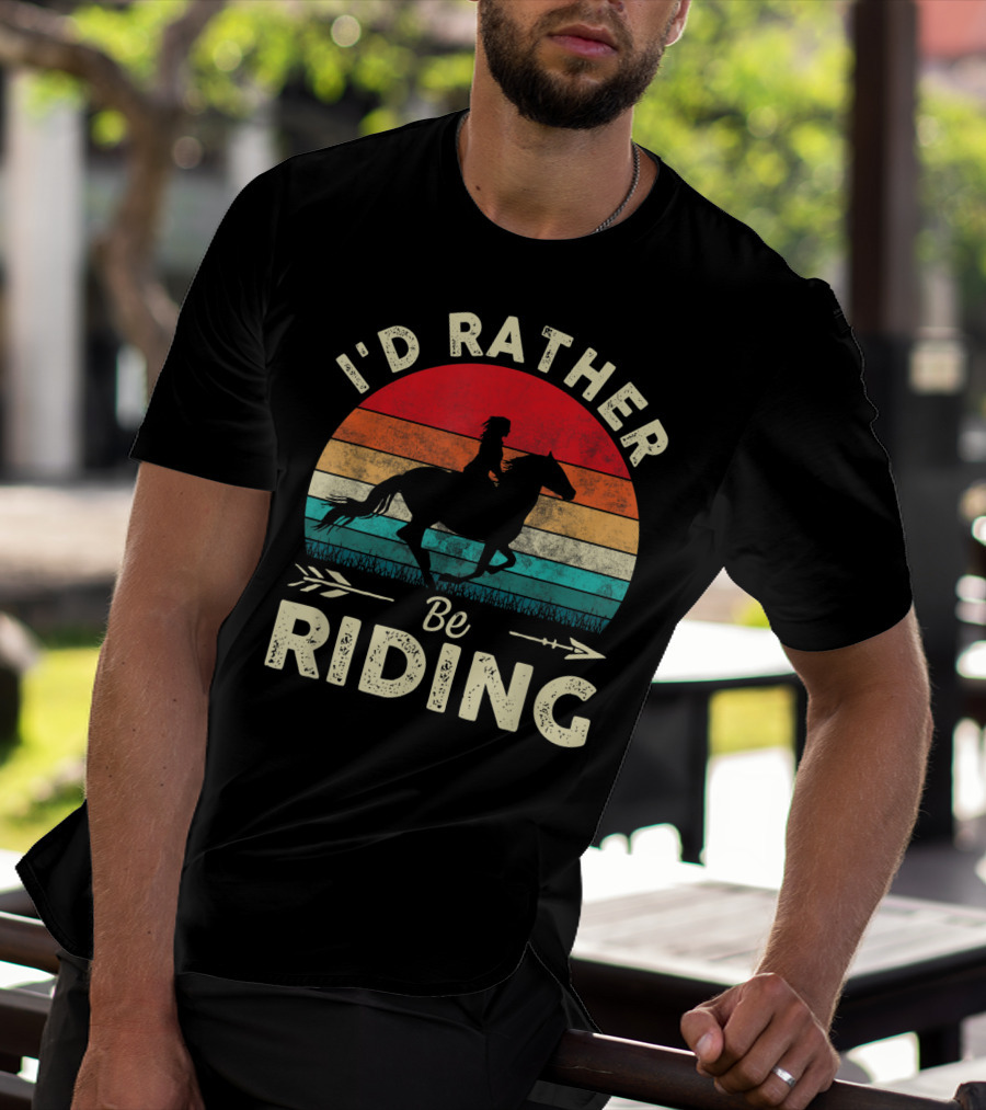I'd Rather Be Riding Horse Lover Retro Sunset T-Shirt