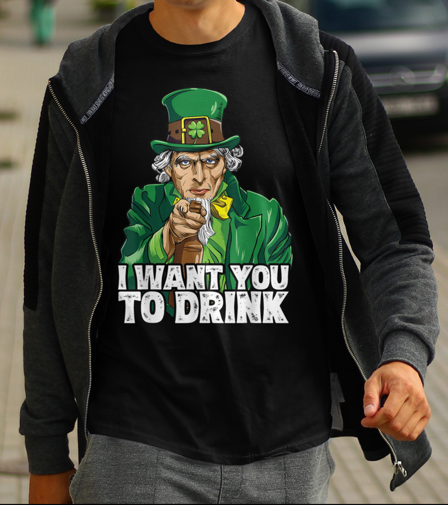 I Want You To Drink Uncle Sam St Patrick's Day Irish Costume T-Shirt