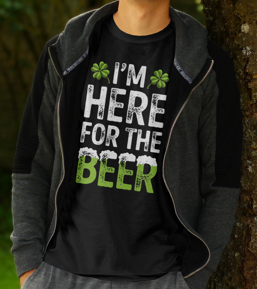 I'm Here For The Beer Shamrock St. Patrick's Day T-Shirt