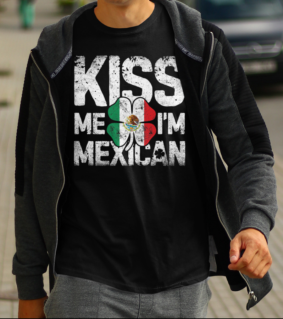Kiss Me I'm Mexican St Patricks Day Mexico Flag Shamrock T-Shirt
