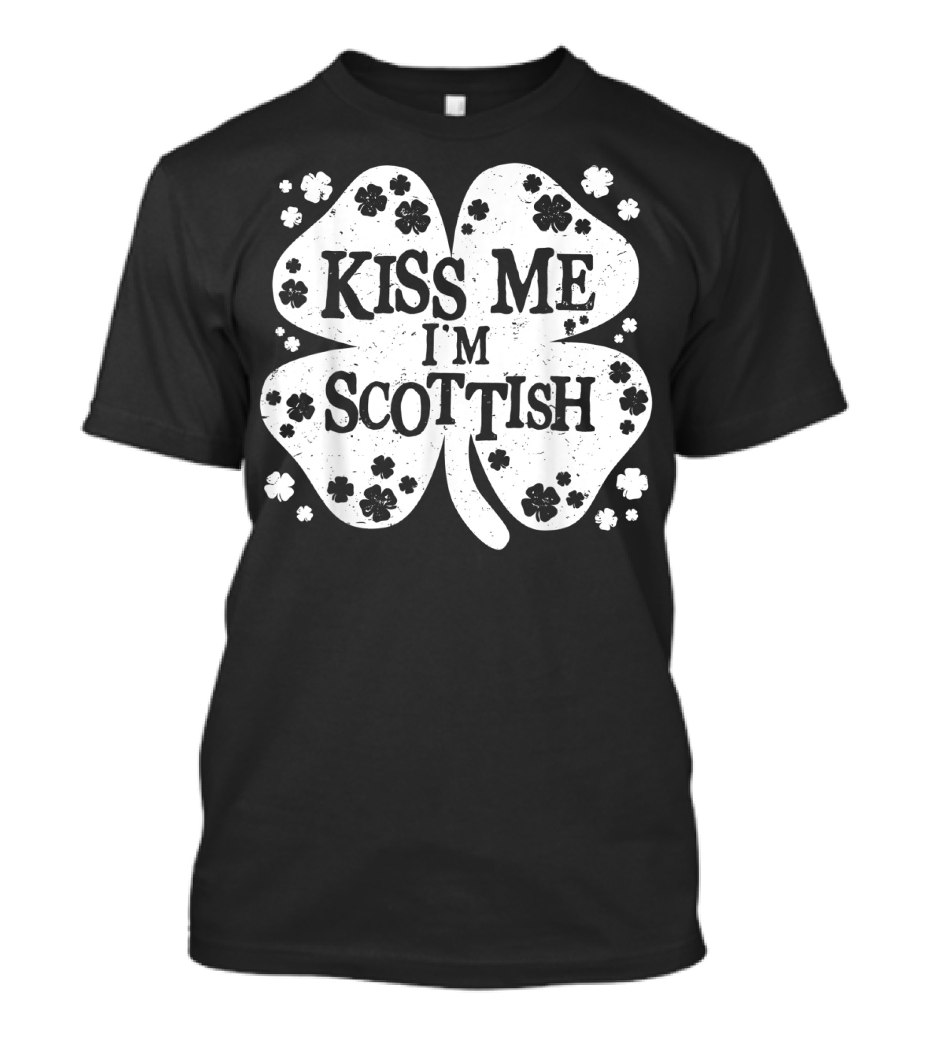 Kiss Me I'm Scottish Shamrock St Patricks Day Scotland T-Shirt