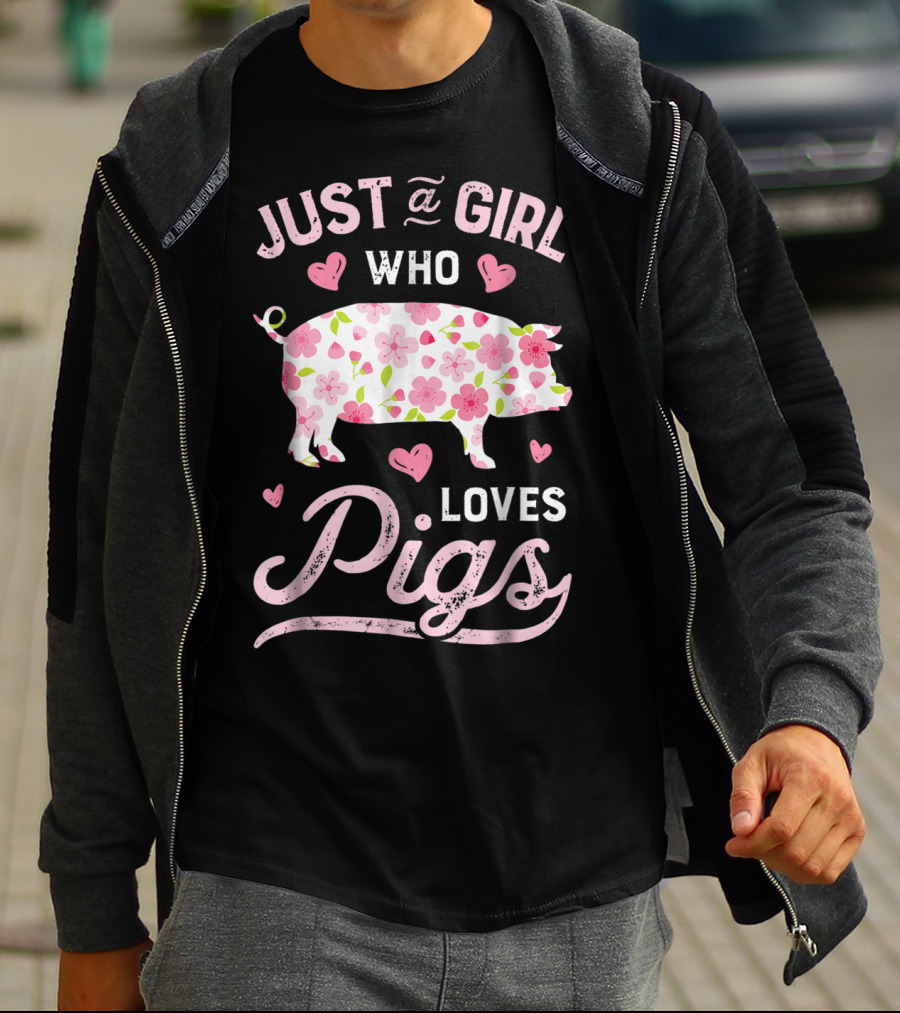 Just A Girl Who Loves Pigs With Floral And Heart Accents T-Shirt
