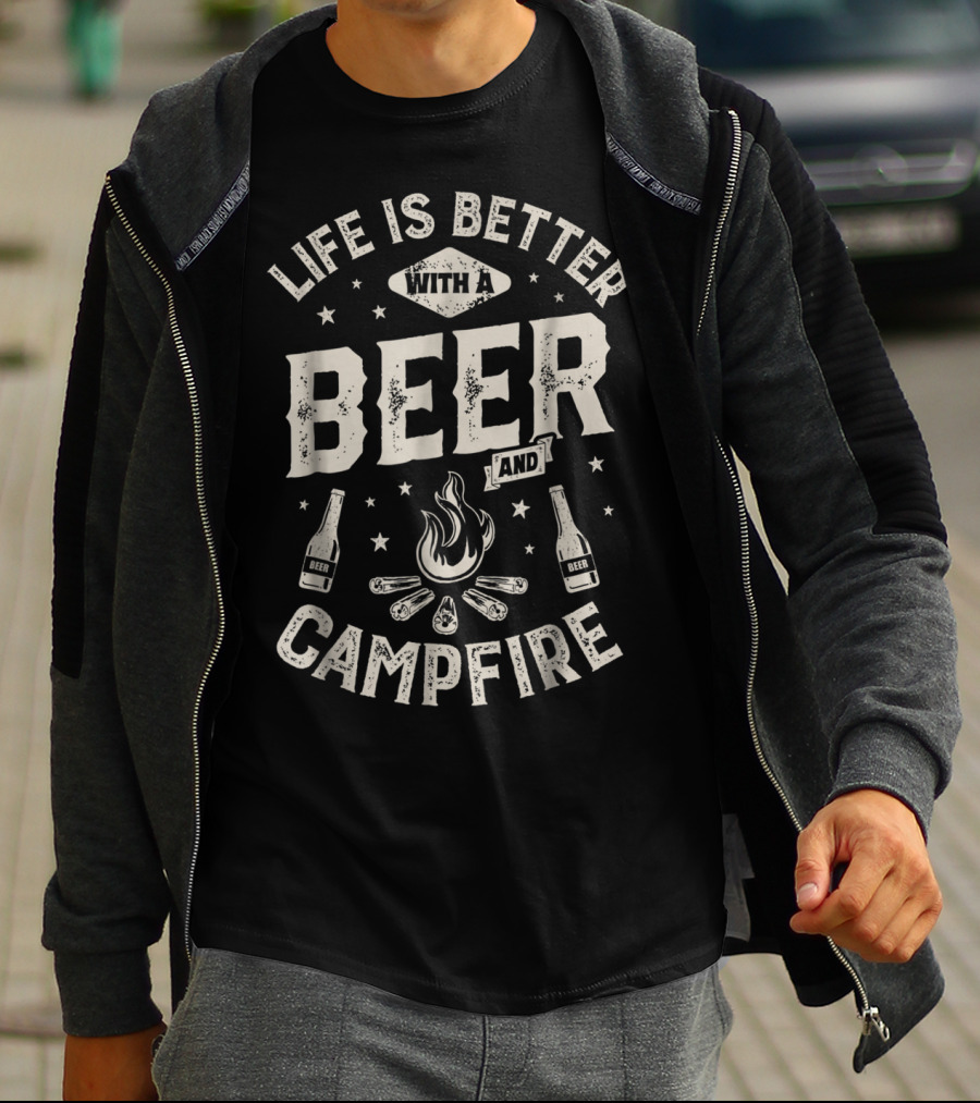 Life Is Better With A Beer And Campfire Stars Drinks Flames T-Shirt