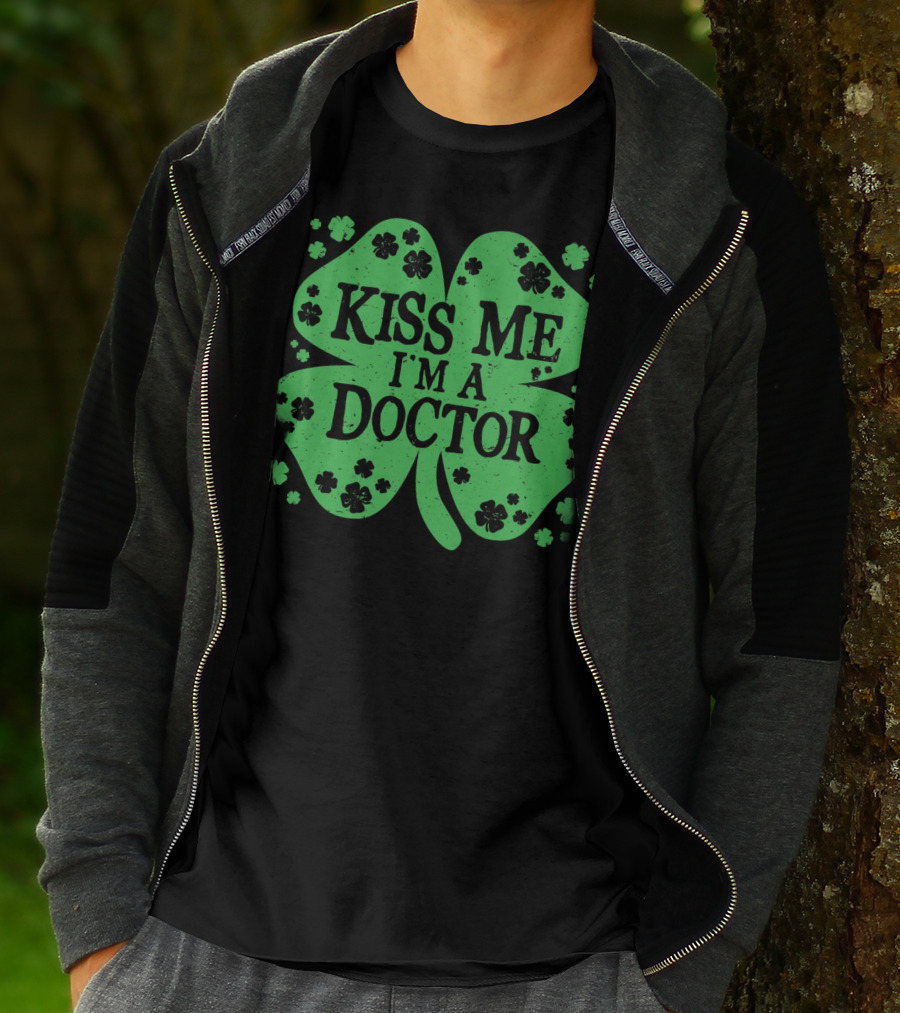 Kiss Me I'm A Doctor Green Shamrock T-Shirt