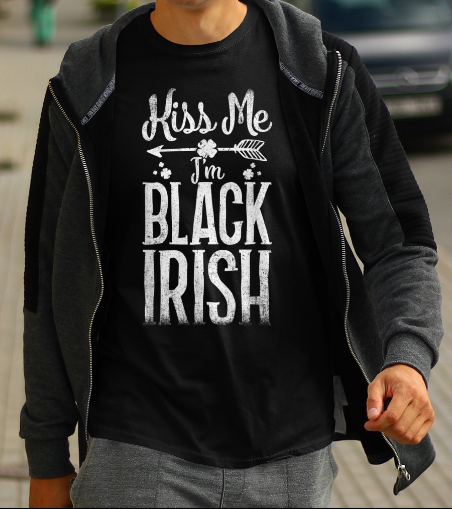 Kiss Me I'm Black Irish St Patricks T-Shirt