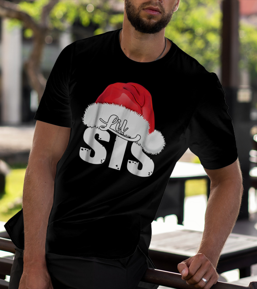 Lil Sis Santa Christmas Family T-Shirt