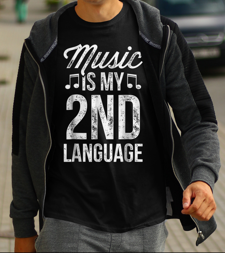 Music Is My 2nd Language Musician Lover Notes T-Shirt