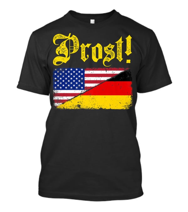 Prost German American Flag Oktoberfest T-Shirt