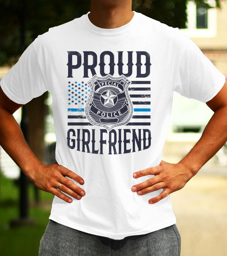 Proud Girlfriend Special Police Badge Blue Line T-Shirt