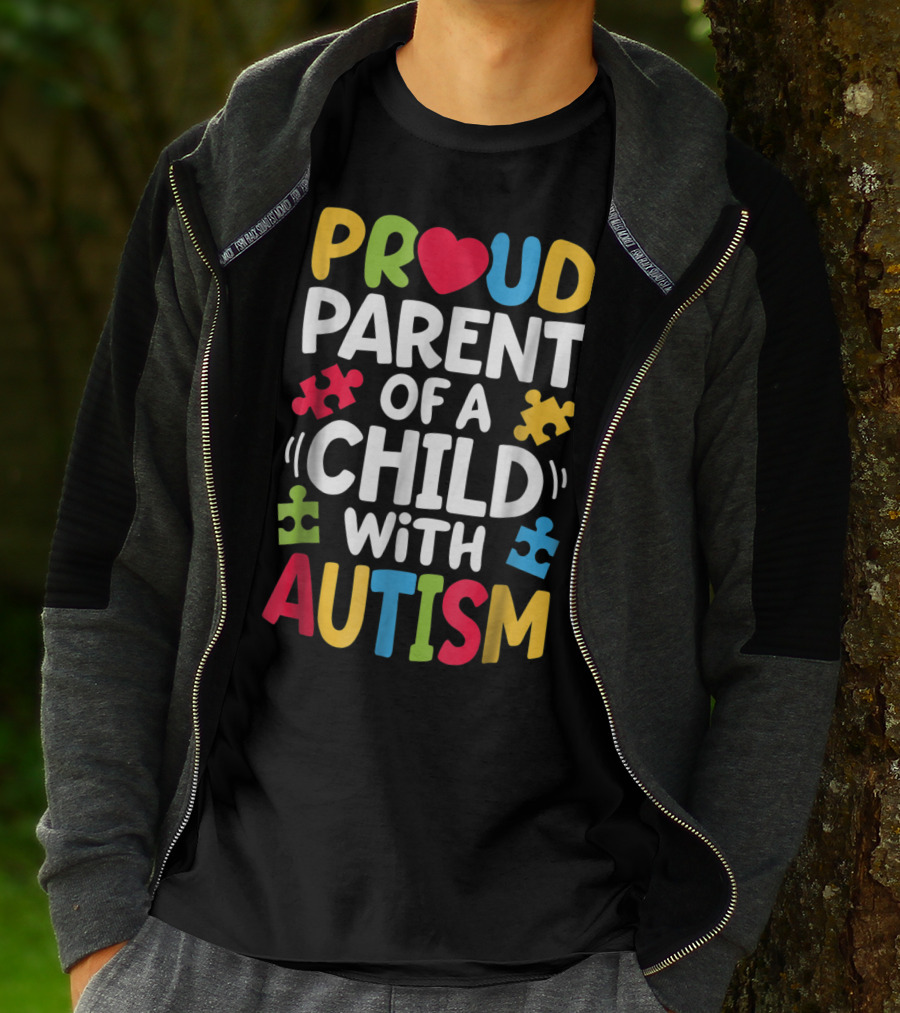 Proud Parent Of A Child With Autism Awareness Puzzle Pieces T-Shirt