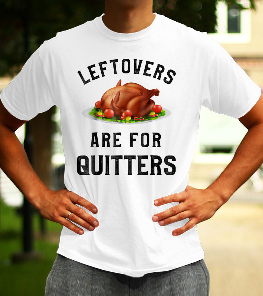 Thanksgiving Boys Leftovers Are For Quitters Turkey Plate T-Shirt