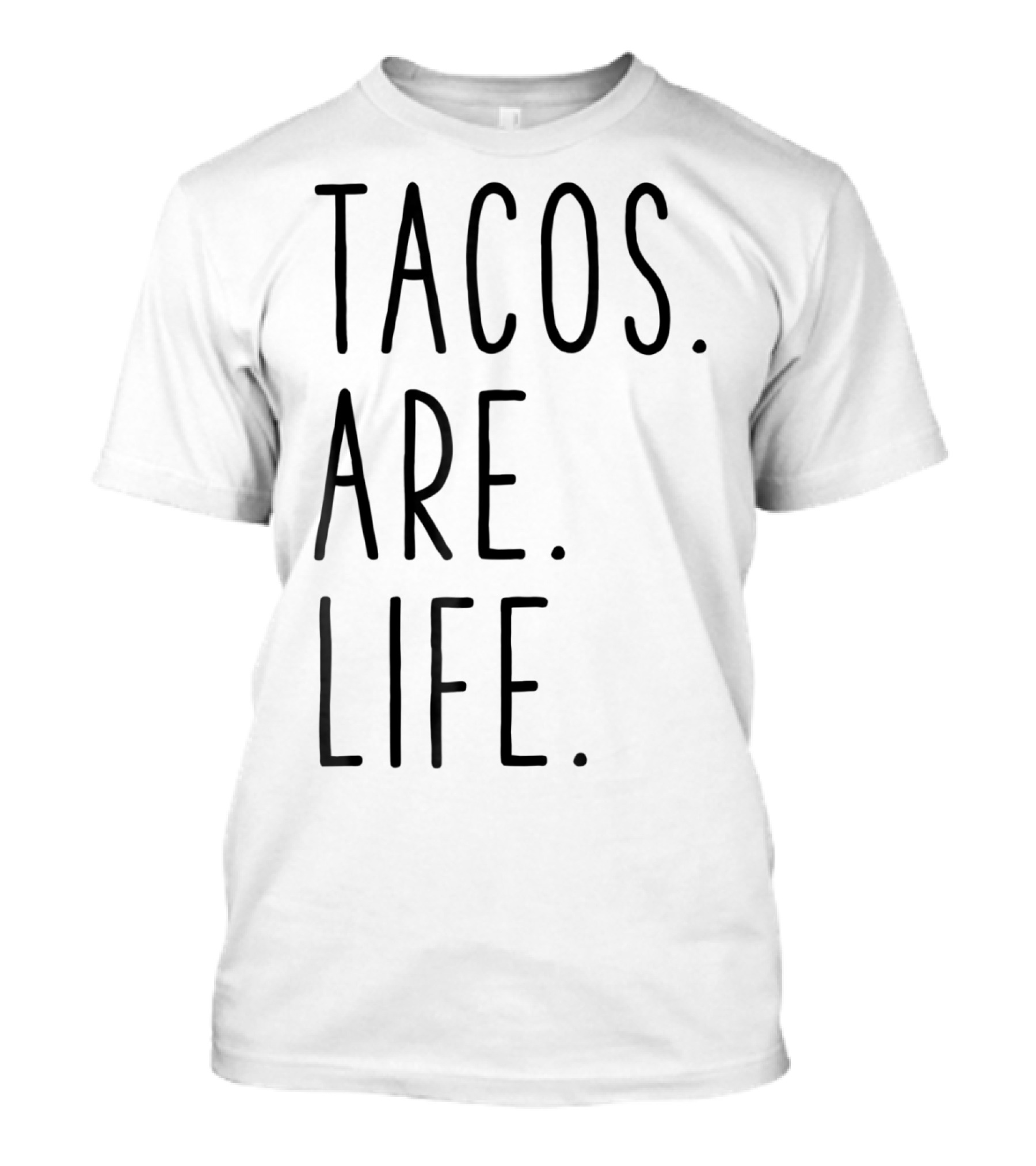 Tacos Are Life Cinco De Mayo T-Shirt