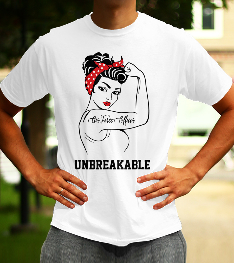 Air Force Officer Unbreakable Rosie The Riveter T-Shirt