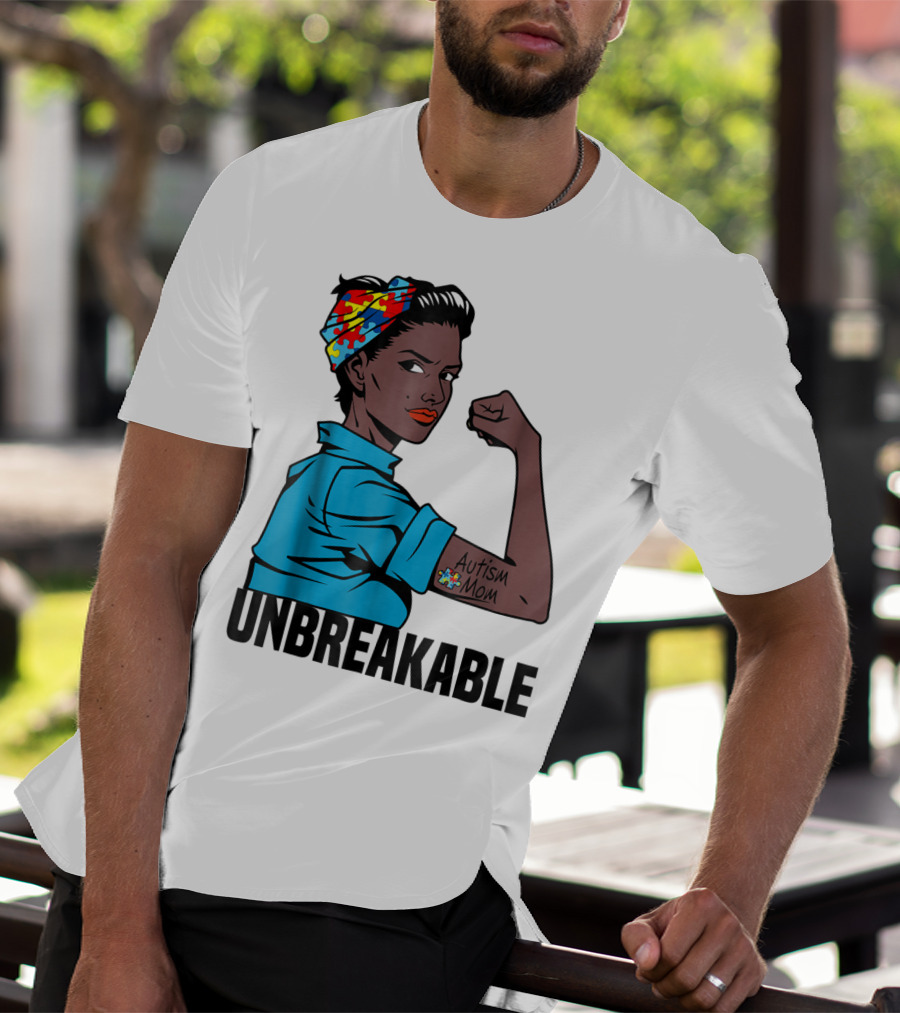 Unbreakable Autism Mom Awareness T-Shirt