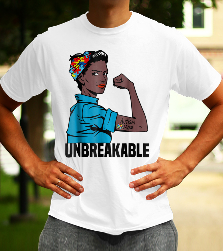 Unbreakable Autism Mom Awareness T-Shirt
