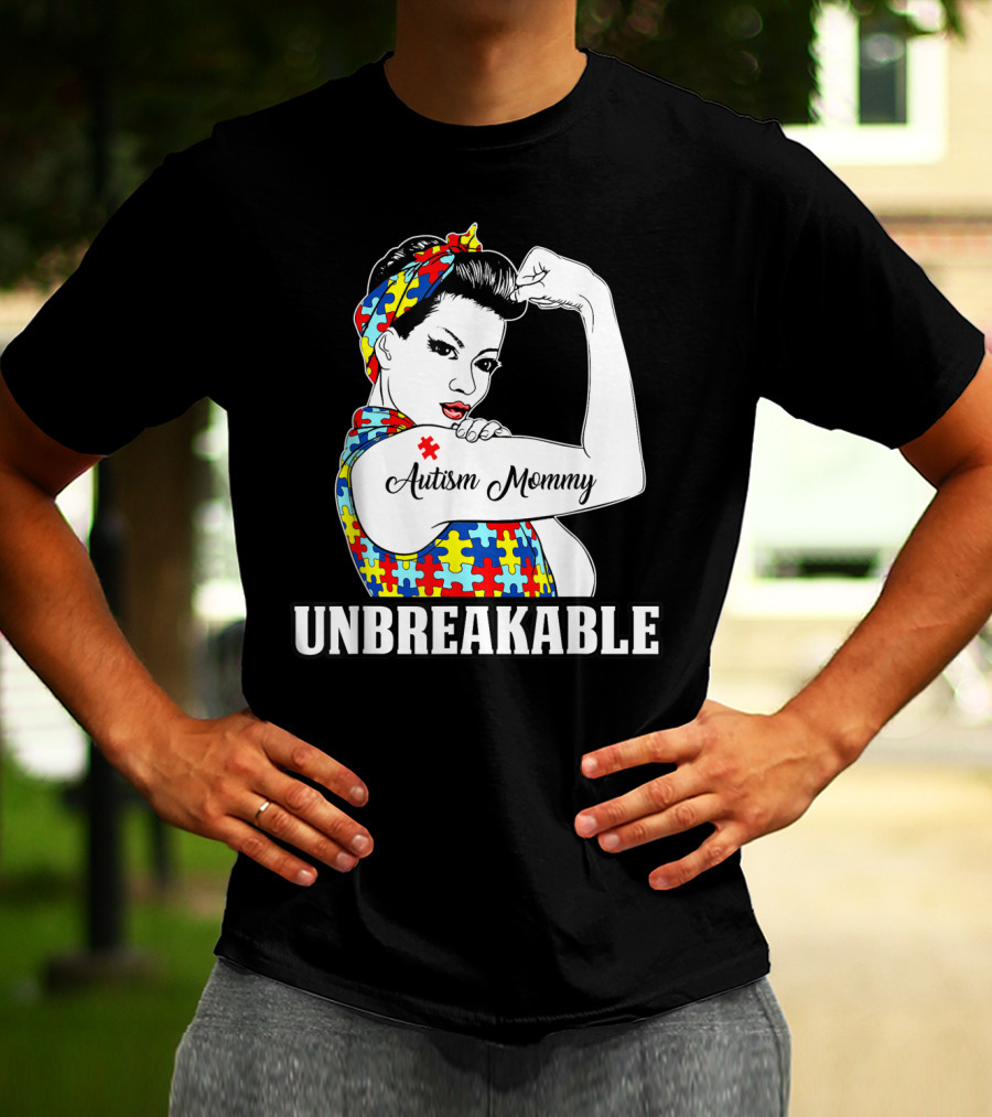 Autism Mommy Unbreakable Women Autism Awareness T-Shirt
