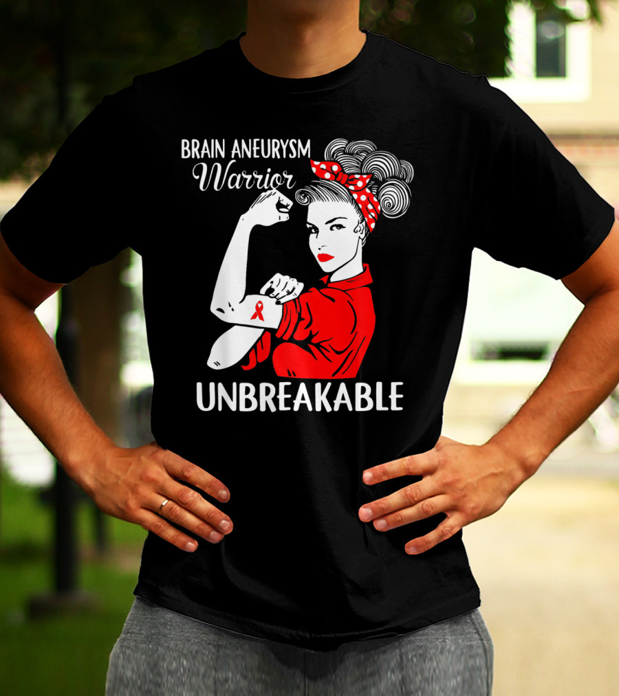 Brain Aneurysm Warrior Unbreakable Rosie The Riveter T-Shirt