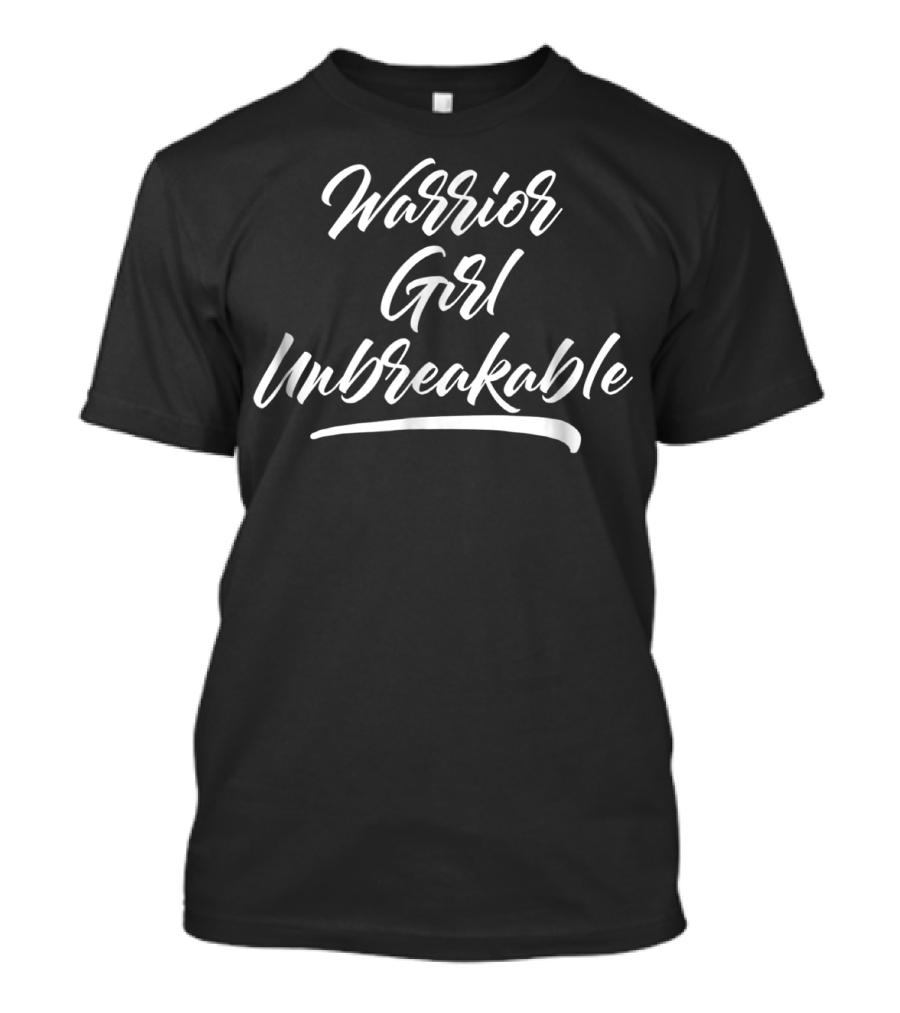 Warrior Girl Unbreakable T-Shirt