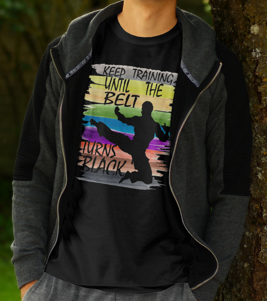 Keep Training Until The Belt Turns Black Silhouette Martial Art Kick Rainbow Stripes T-Shirt