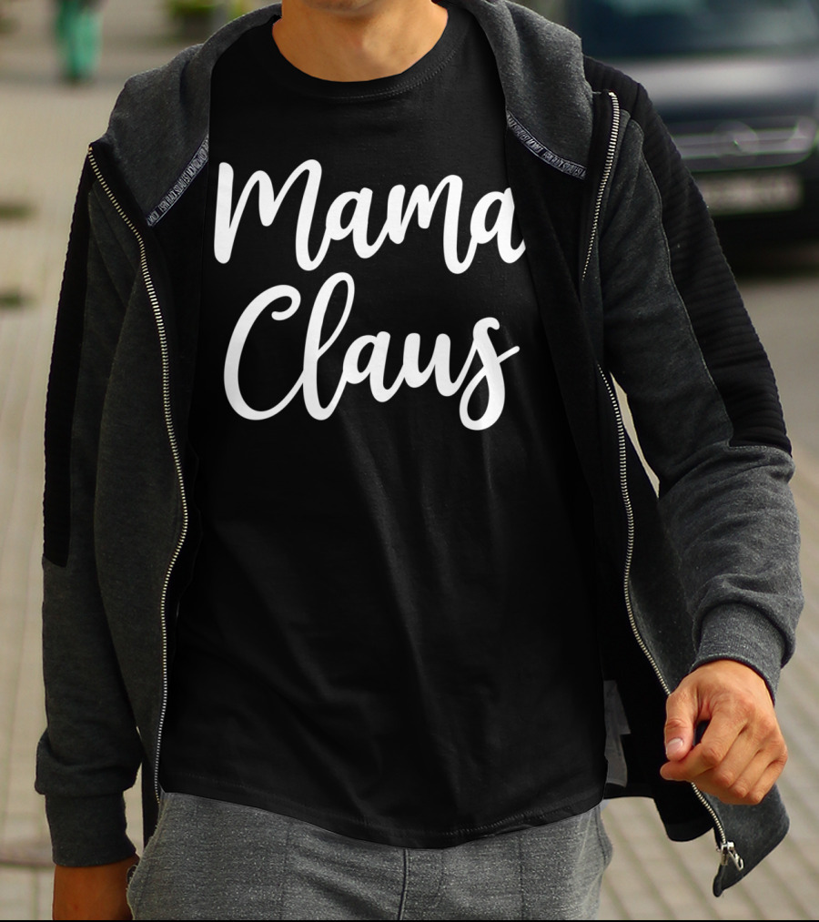 Mama Claus Cute Christmas Holiday T-Shirt