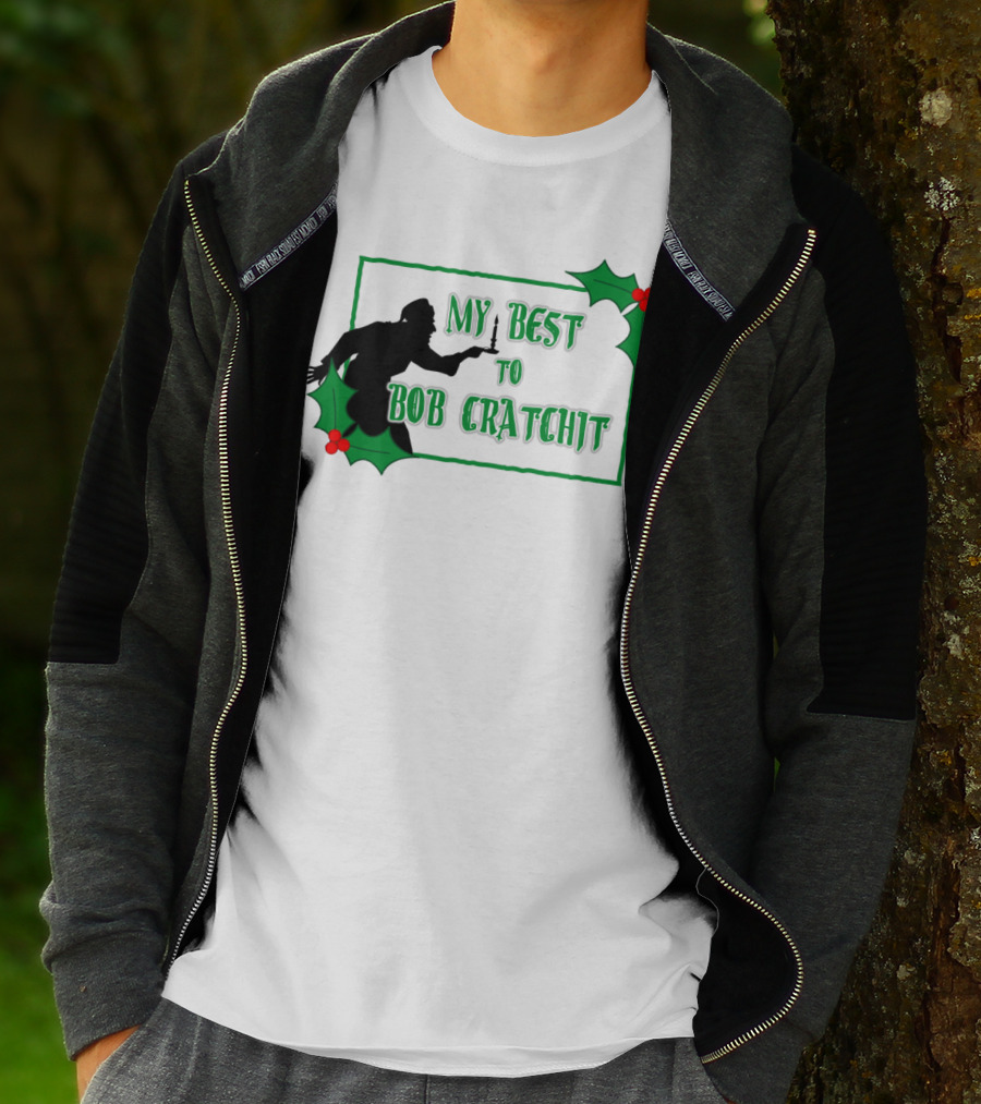 My Best To Bob Cratchit Silhouette With Holly T-Shirt