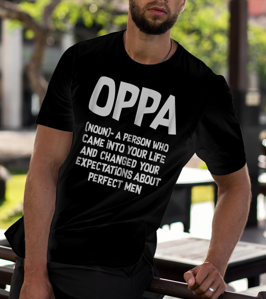 Oppa Definition Hallyu Seoul Funny Kpop Perfect Men Expectations T-Shirt