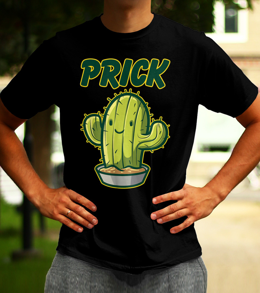 Prick Happy Smiley Cactus Epic Gag T-Shirt