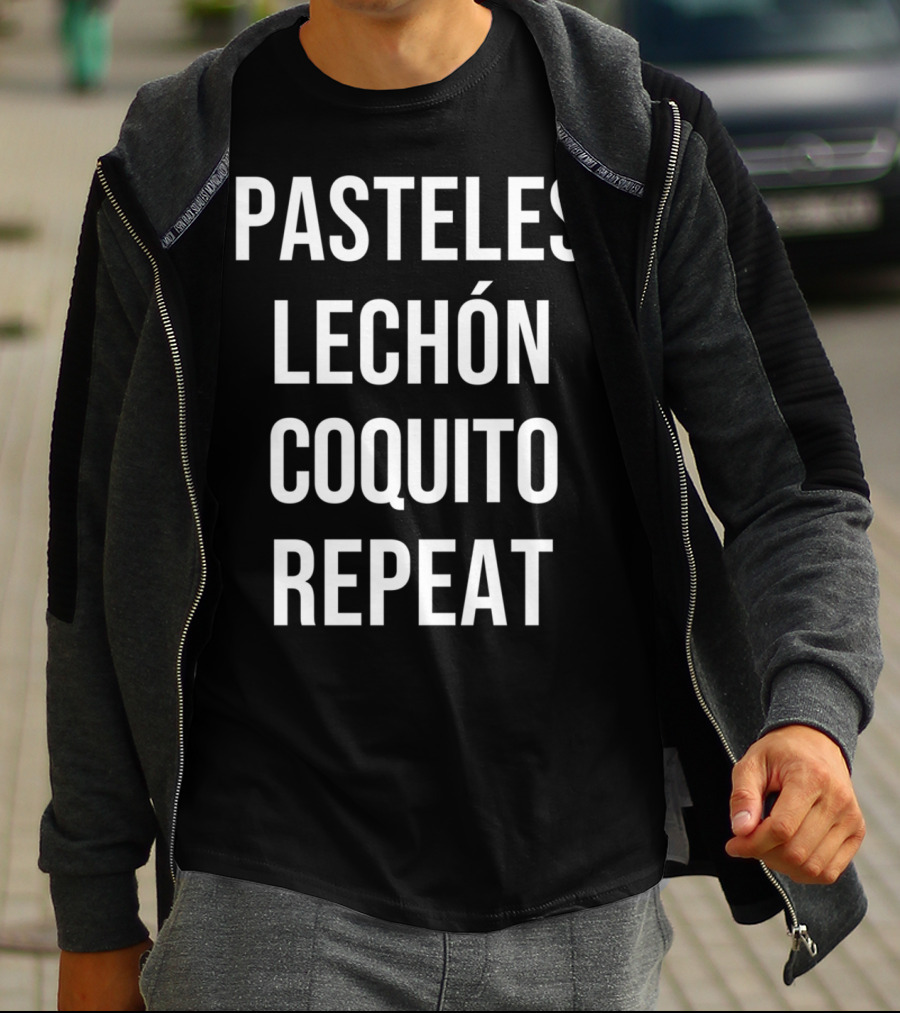 Pasteles Lechón Coquito Repeat Puerto Rican Food Boricua Pride Funny Foodie T-Shirt