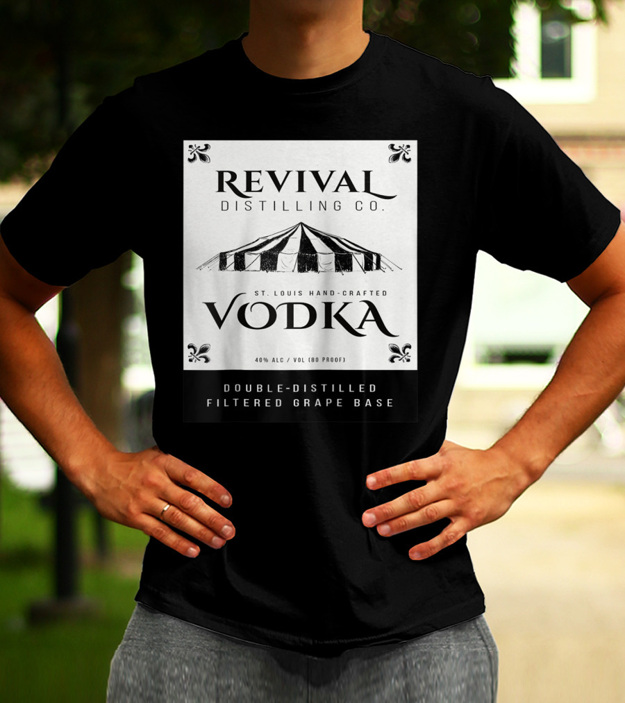 Revival Distilling Co. St. Louis Hand-Crafted Vodka Double-Distilled Filtered Grape Base T-Shirt