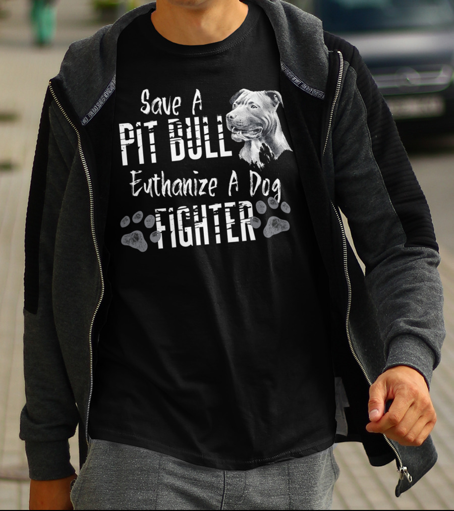 Save A Pit Bull Euthanize A Dog Fighter Pit T-Shirt