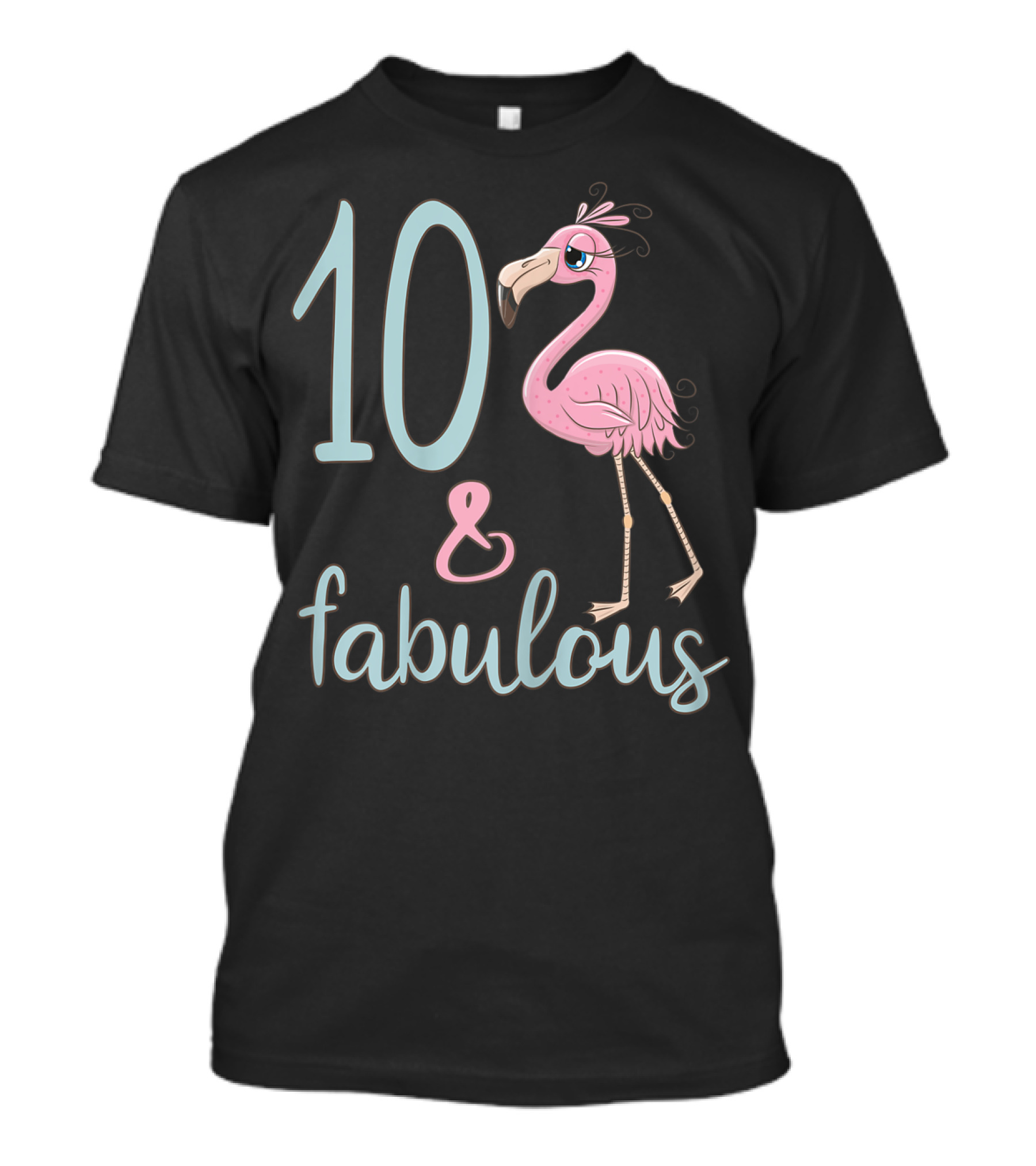 10 And Fabulous Birthday Flamingo 10th Bday Girl T-Shirt