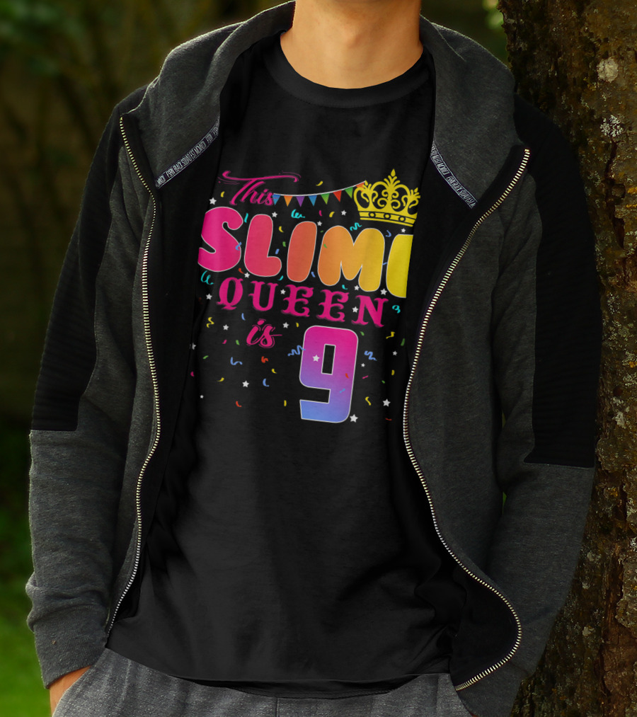 This Slime Queen Is 9 Birthday Party T-Shirt