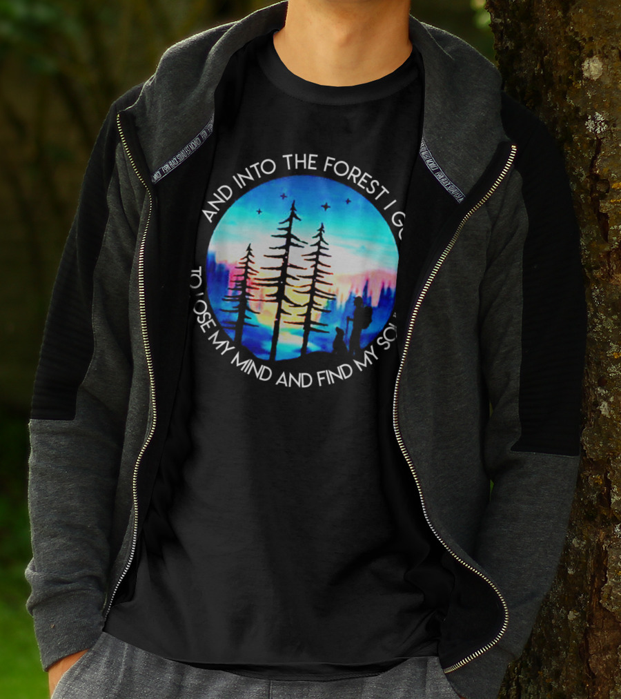 And Into The Forest I Go To Lose My Mind And Find My Soul Silhouette Scene T-Shirt