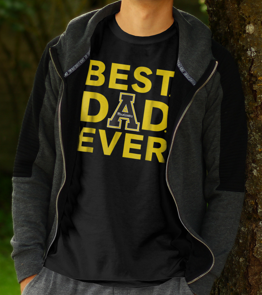 Best Dad Ever Appalachian State Mountaineers T-Shirt