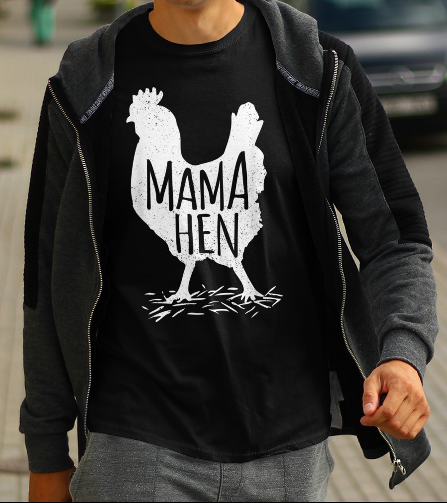 Funny Mother's Day Mama Hen Chicken Mom Farm Rooster T-Shirt