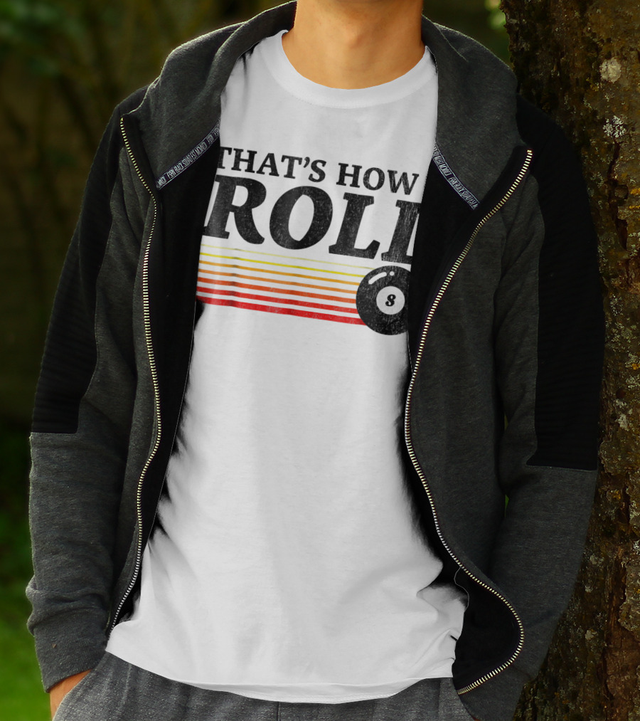 That's How I Roll Pool Billiards 8 Ball Retro Stripes T-Shirt